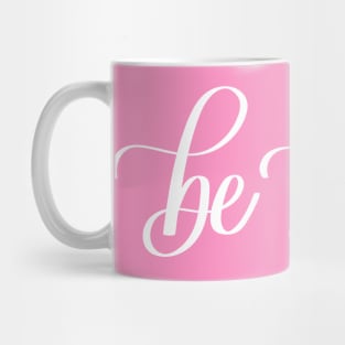 Be Kind in White Mug